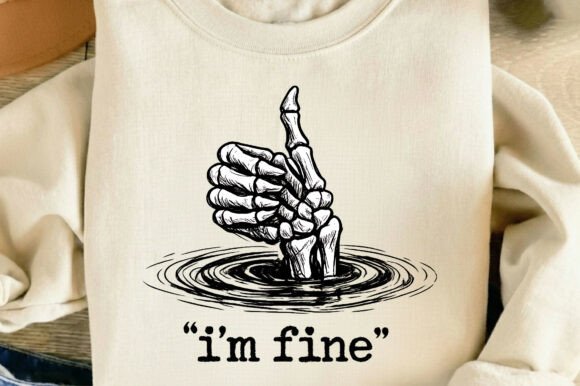 Download I’m Fine Funny Skeleton Hand Thumbs Up - Fine Collection